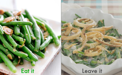 Eat It: Green Beans, Leave It: Creamy Casseroles